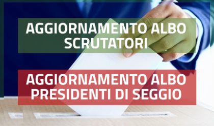 AGGIORNAMENTO ALBO PRESIDENTI E SCRUTATORI